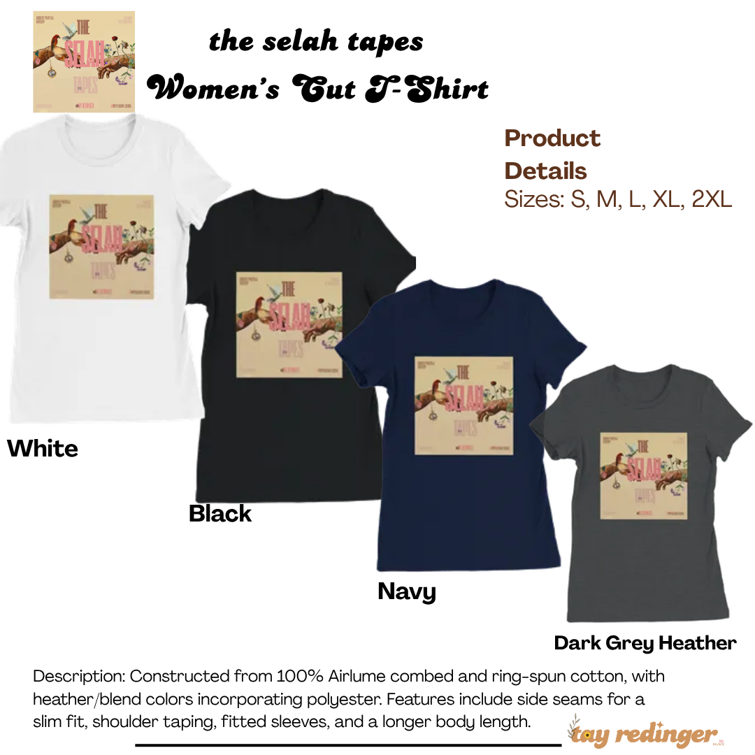 The Selah Tapes Exclusive Women’s Cut TShirt